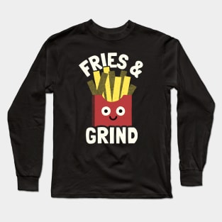 Fries And Grind - French Fries Lover Long Sleeve T-Shirt